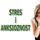 Stres i anksioznost